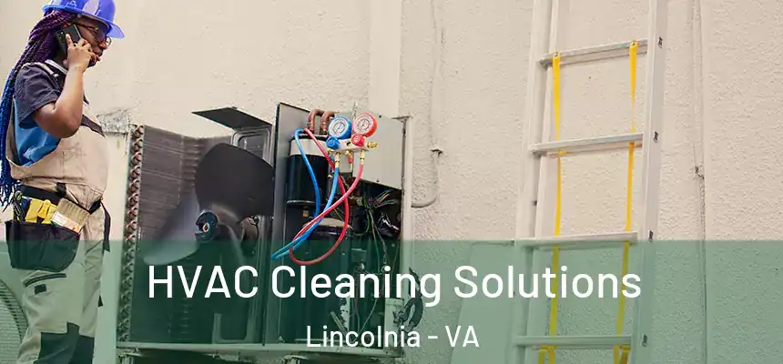  HVAC Cleaning Solutions Lincolnia - VA
