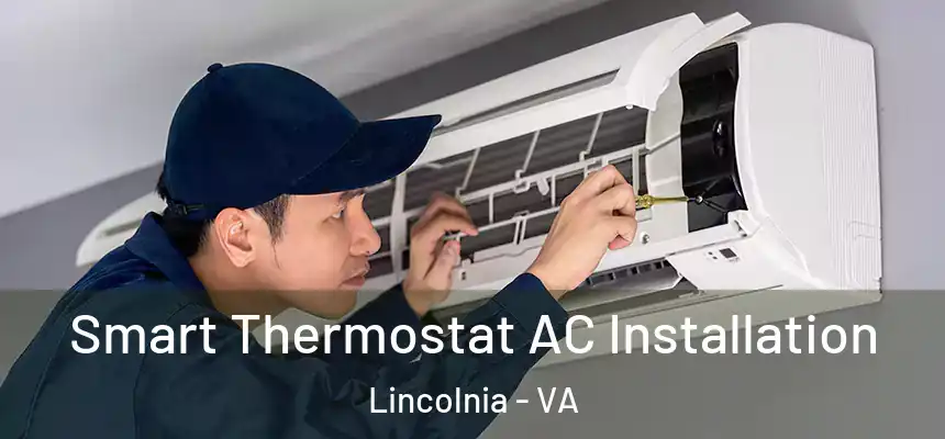  Smart Thermostat AC Installation Lincolnia - VA